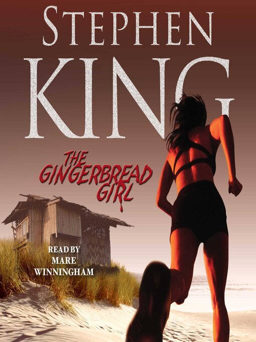 Title details for The Gingerbread Girl by Stephen King - Wait list
